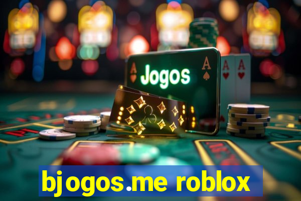 bjogos.me roblox